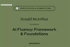AI Fluency: Framework & Foundations Certificate AI Fluency Framework and Foundations Certification - Anthropic